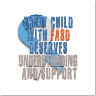 Fasd   (fetal alcohol spectrum disorder) Posters and Art